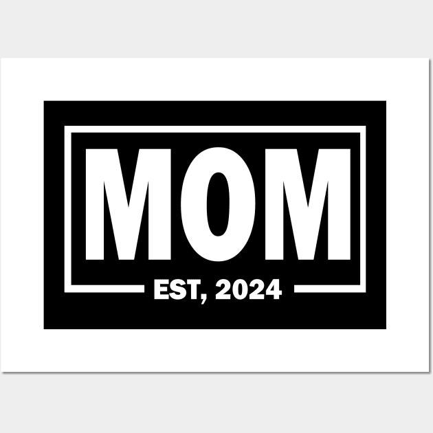 mom est 2024 Wall Art by mdr design